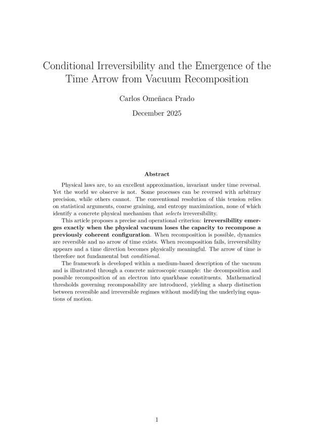 Conditional Irreversibility and the Emergence of the Time Arrow from Vacuum Recomposition