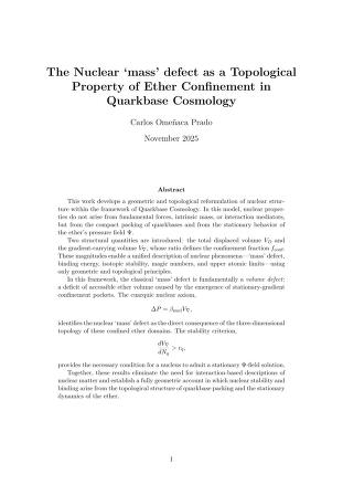 The Nuclear mass defect as a Topological Property of Ether Confinement in Quarkbase Cosmology