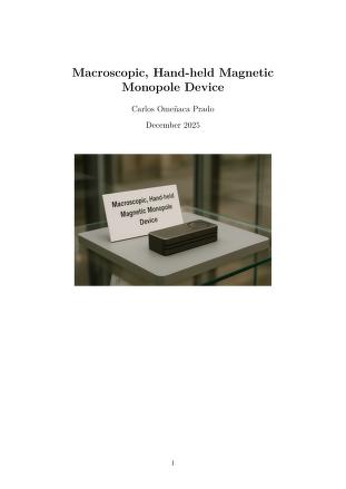 Macroscopic, Hand-held Magnetic Monopole Device
